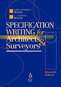 Read Specification Writing: For Architects and Surveyors, written by C. J. Willis; Andrew Willis