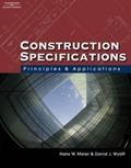 Read Construction Specifications: Principles and Applications, written by David J. Wyatt; Hans W. Meier