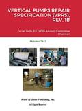 Read Vertical Pumps Repair Specification (Vprs), Rev. 1b, written by Lev Nelik