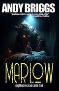 Read MARLOW: a fantasy action adventure, written by Andy Briggs