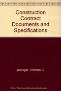 Read Construction Contract Documents and Specifications, written by Thomas C. Jellinger