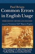 Read Common Errors in English Usage, 3rd Edition, written by Paul Brians