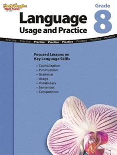 Language Usage and Practice Workbook Grade 8, written by Steck-Vaughn
