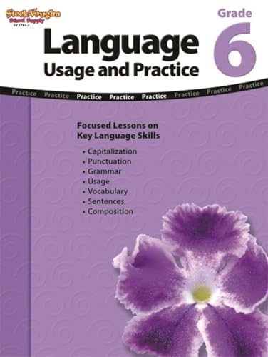 Language Usage and Practice Workbook Grade 6, written by Steck-Vaughn