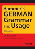 Read Hammer's German Grammar and Usage, written by Martin Durrell