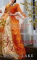 Read The Governor's Ladies, written by Deryn Lake