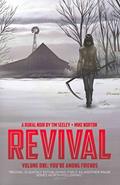 Read Revival, Vol. 1: You're Among Friends, written by Tim Seeley
