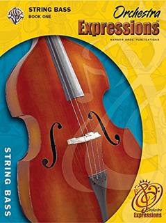 Orchestra Expressions, Book One Student Edition: String Bass, Book & Online Audio, written by Kathleen DeBerry Brungard; Michael Alexander; Gerald Anderson; Sandra Dackow; Anne C. Witt