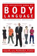 Read The Definitive Book of Body Language: The Hidden Meaning Behind People's Gestures and Expressions, written by Barbara Pease; Allan Pease