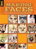 Read Making Faces: Drawing Expressions For Comics And Cartoons, written by 8Fish