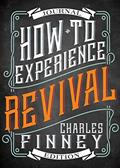 Read How to Experience Revival (Journal Edition), written by Charles G. Finney