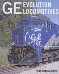 Read GE Evolution Locomotives, written by Sean Graham-White