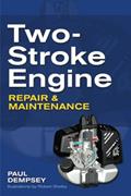 Read Two-Stroke Engine Repair and Maintenance, written by Paul DEMPSEY