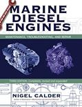 Read Marine Diesel Engines: Maintenance, Troubleshooting, and Repair, written by Nigel Calder