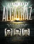 Read Escape from Alcatraz: The Mystery of the Three Men Who Escaped From The Rock (Encounter: Narrative Nonfiction Stories), written by Eric Braun