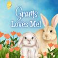 Read Grams Loves Me!: A Story about Grams love!, written by Joy Joyfully