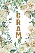 Read GRAM: Gram Notebook, Cute Lined Notebook, Gram Gifts, Creme Flower, Floral, written by Unique Creme Floral Notebooks & Journals