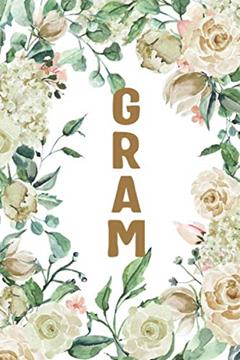 GRAM: Gram Notebook, Cute Lined Notebook, Gram Gifts, Creme Flower, Floral, written by Unique Creme Floral Notebooks & Journals
