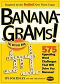 Read Banana-Grams! The Official Book, 575 Appealing Word Challenges That Will Drive You Bananas!, written by Joe Edley Read Banana-Grams! The Official Book, 575 Appealing Word Challenges That Will Drive You Bananas!, written by Joe Edley