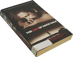 The Life of David Gale, written by Dewey Gram