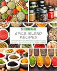 Read 50 Homemade Spice Blend Recipes: Tasty Spice Mixes for Meat Dishes, Fish Meals, Salads and more - measurements in grams, written by Mattis Lundqvist