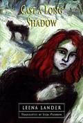 Read Cast a Long Shadow, written by Leena Lander