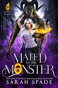 Read Mated to the Monster (Sombra Demons Book 1), written by Sarah Spade