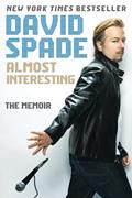 Read ALMOST INTERESTING, written by David Spade