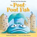 Read The Pout-Pout Fish, written by Deborah Diesen