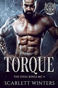 Read Torque (The Steel Kings MC Book 4), written by Scarlett Winters