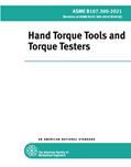 Read ASME B107.300-2021: Hand Torque Tools and Torque Testers, written by The American Society of Mechanical Engineers