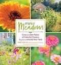 Read Mini Meadows: Grow a Little Patch of Colorful Flowers Anywhere around Your Yard, written by Mike Lizotte Read Mini Meadows: Grow a Little Patch of Colorful Flowers Anywhere around Your Yard, written by Mike Lizotte