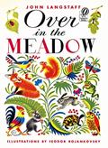 Read Over in the Meadow, written by John Langstaff