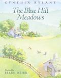Read The Blue Hill Meadows, written by Cynthia Rylant