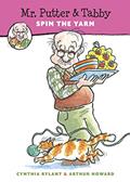 Read Mr. Putter & Tabby Spin the Yarn, written by Cynthia Rylant