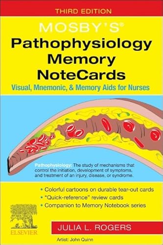 Read Mosby's® Pathophysiology Memory NoteCards, written by Julia Rogers DNP APRN CNS FNP-BC FAANP Read Mosby's® Pathophysiology Memory NoteCards, written by Julia Rogers DNP APRN CNS FNP-BC FAANP