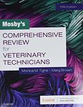 Read Mosby's Comprehensive Review for Veterinary Technicians, written by Monica M. Tighe RVT  BA  MEd; Marg Brown RVT  BEd Ad Ed
