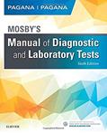 Read Mosby's Manual of Diagnostic and Laboratory Tests, 6e, written by Kathleen Deska Pagana PhD  RN; Timothy J. Pagana MD  FACS