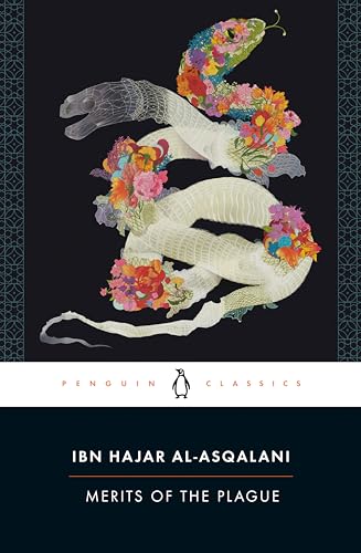 Read Merits of the Plague, written by Ibn Hajar al-Asqalani