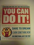 Read You Can Do It!: The Merit Badge Handbook for Grown-Up Girls, written by Lauren Catuzzi Grandcolas