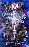 Read Merit: Vayden's Valor: A Multicultural Romantic Comedy (Mum's The Word Series Book 10), written by Laikyn Meng
