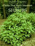Read Plants That Merit Attention: Shrubs, written by Garden Club of America; Nancy Peterson Brewster; Janet Meakin Poor
