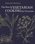 Read The New Vegetarian Cooking for Everyone: [A Cookbook], written by Deborah Madison