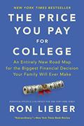 Read The Price You Pay for College: An Entirely New Road Map for the Biggest Financial Decision Your Family Will Ever Make, written by Ron Lieber Read The Price You Pay for College: An Entirely New Road Map for the Biggest Financial Decision Your Family Will Ever Make, written by Ron Lieber