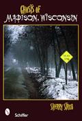 Read Ghosts of Madison, Wisconsin, written by Sherry Strub