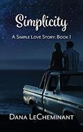 Read Simplicity (A Simple Love Story Book 1), written by Dana LeCheminant