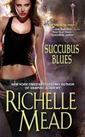 Read Succubus Blues (Georgina Kincaid Book 1), written by Richelle Mead