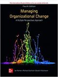 Read ISE Managing Organizational Change: A Multiple Perspectives Approach, written by Ian Palmer; Richard Dunford; David A. Buchanan