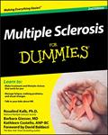 Read Multiple Sclerosis For Dummies, written by Rosalind Kalb; Barbara Giesser; Kathleen Costello