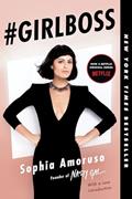 Read #GIRLBOSS, written by Sophia Amoruso